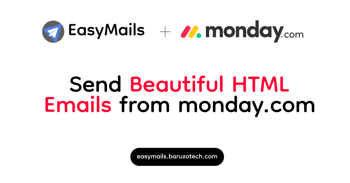 Send Beautiful HTML Emails from monday.com Send Beautiful HTML Emails from monday.com